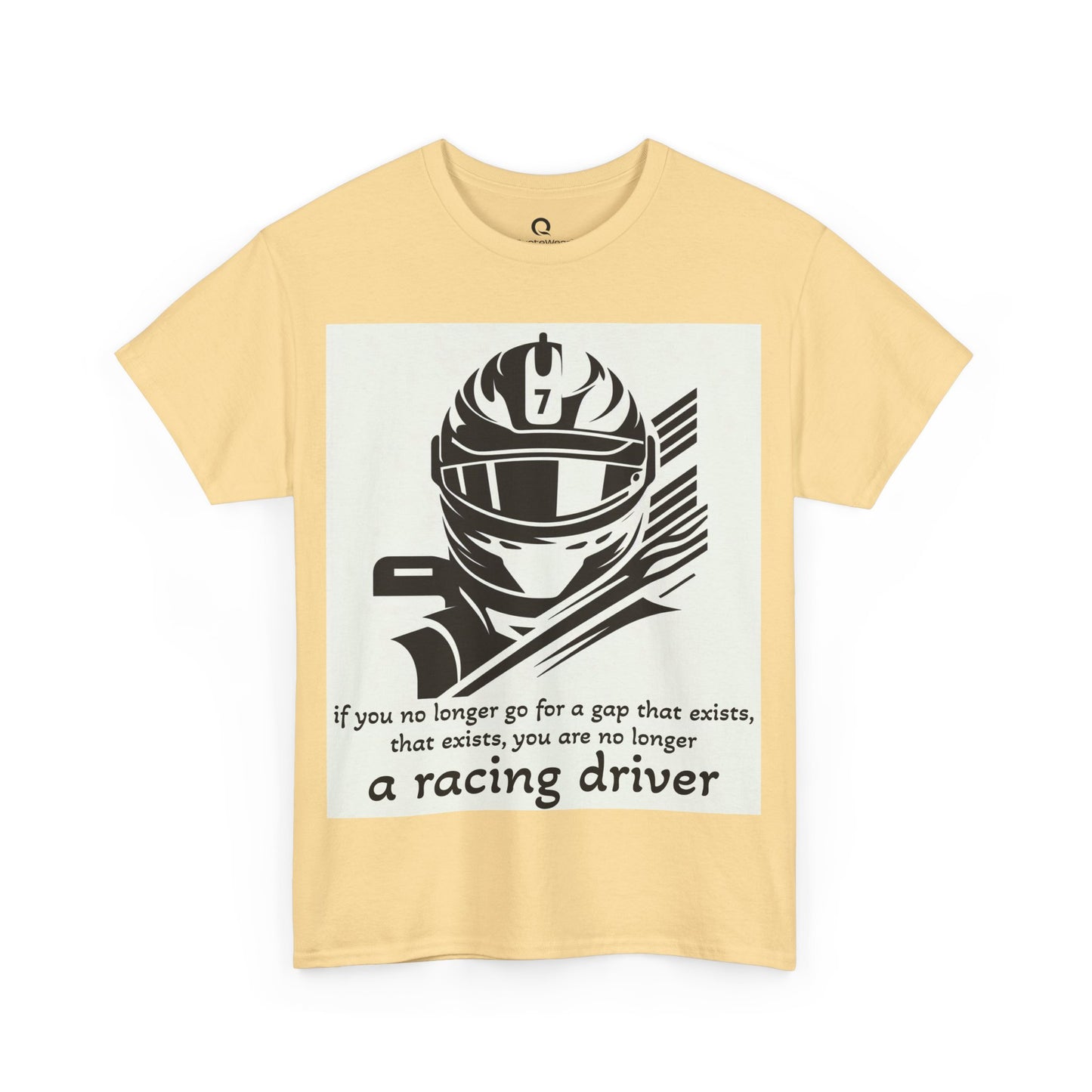 Racing Driver Quote Tee