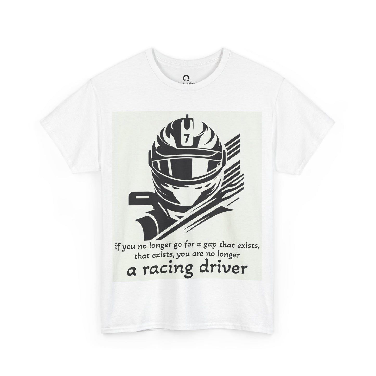 Racing Driver Quote Tee