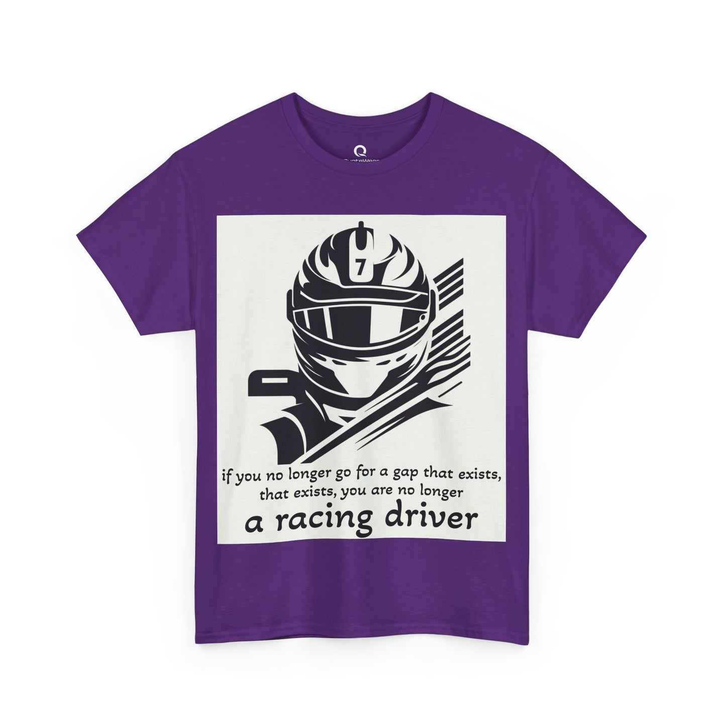 Racing Driver Quote Tee